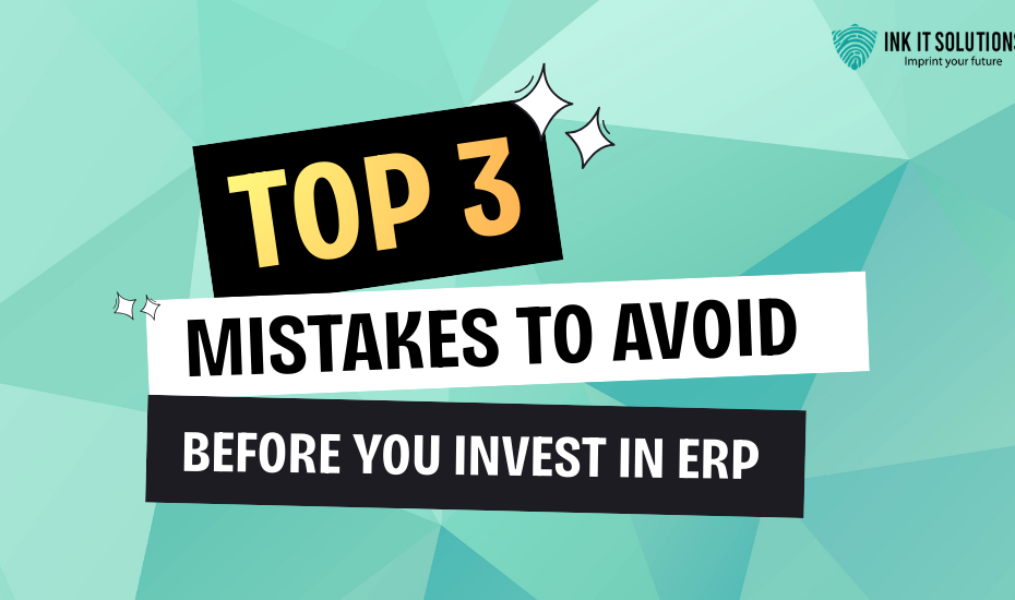 ERP for SMEs: 3 Mistakes to Avoid Before You Invest